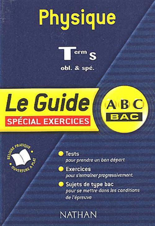 Livrenpoche : Physique Terminales S Exercices - Geneviève ponsonnet - Livre