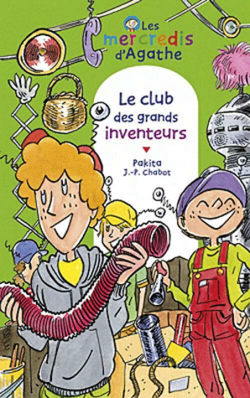 Livrenpoche : Le club des grands inventeurs - Pakita - Livre