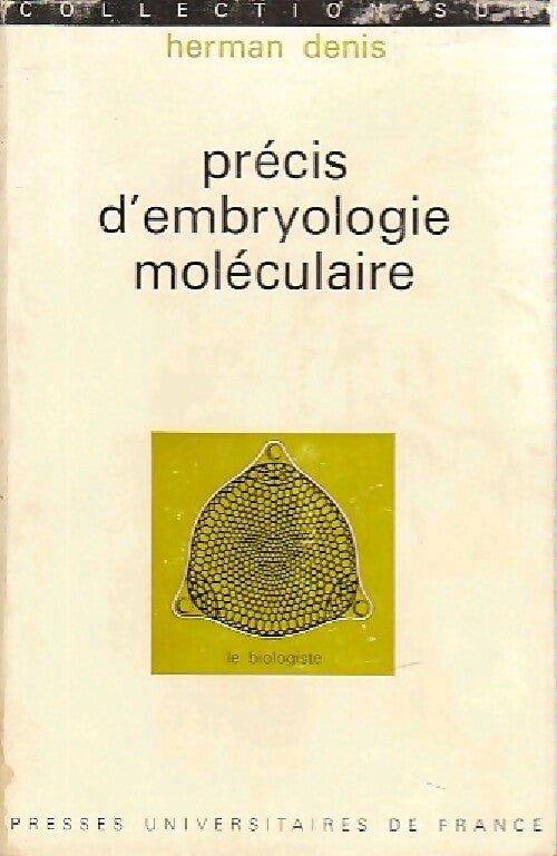 Livrenpoche : Précis d'embryologie moléculaire - Herman denis - Livre