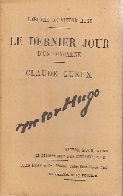 Le dernier jour d'un condamné Tome III - Victor Hugo - Livre