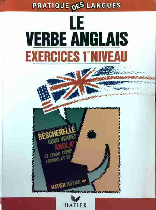 Livrenpoche : Le verbe anglais. Exercices 1er niveau - Gilbert Quénelle - Livre