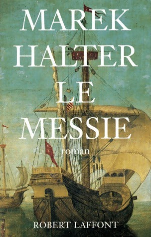 Livrenpoche : Le Messie - Marek Halter - Livre