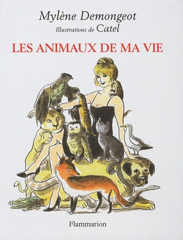 Livrenpoche : Les animaux de ma vie - Mylène Demongeot - Livre