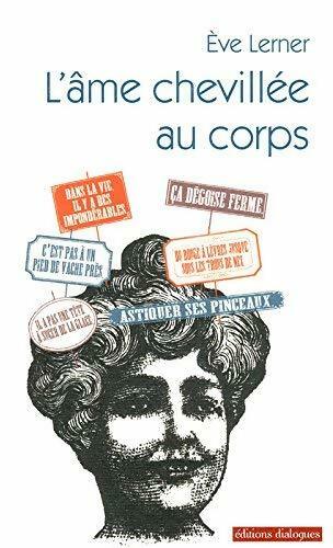 Livrenpoche : L'âme chevillée au corps - Eve Lerner - Livre