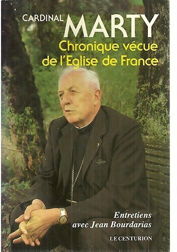 Livrenpoche : Chronique vécue de l'Eglise de France - Cardinal François Marty - Livre