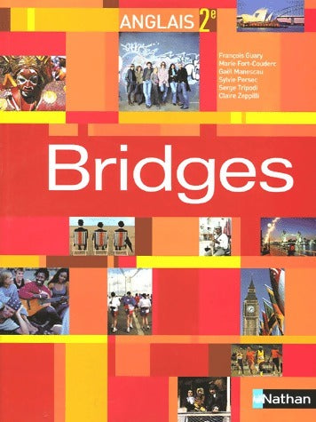 Livrenpoche : Bridges 2e - François Guary - Livre