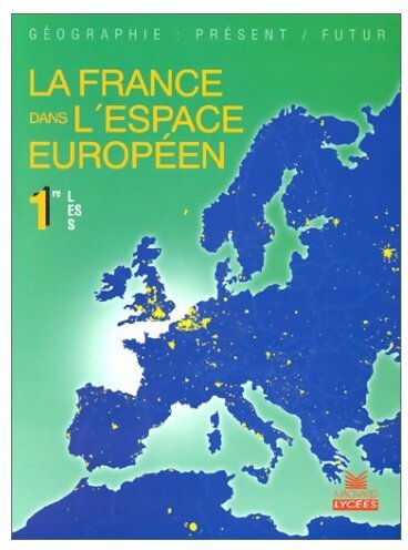 Livrenpoche : La France dans l'espace européen 1re L, ES, S - Michel Hagnerelle - Livre