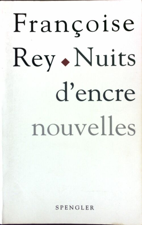 Livrenpoche : Nuits d'encre - Françoise Rey - Livre