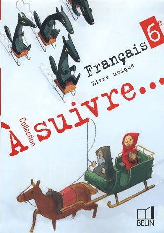 Livrenpoche : Français 6e. A suivre - Nathalie Combe - Livre