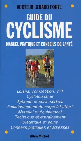 Livrenpoche : Guide du cyclisme. Manuel pratique et conseils de santé - Gérard Porte - Livre