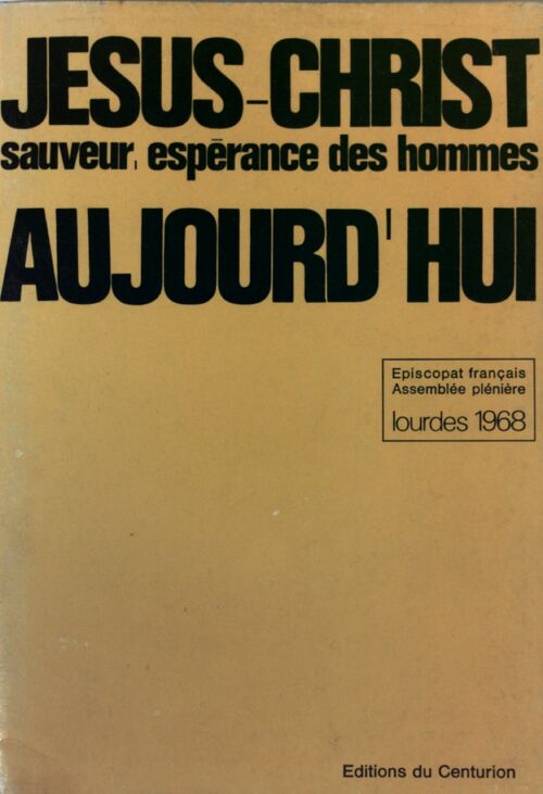 Livrenpoche : Jesus-christ sauveur, espérance des hommes, aujourd'hui - Collectif - Livre