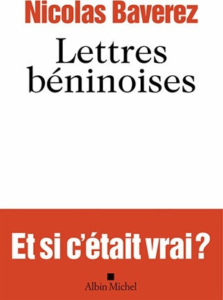 Livrenpoche : Lettres béninoises - Nicolas Baverez - Livre