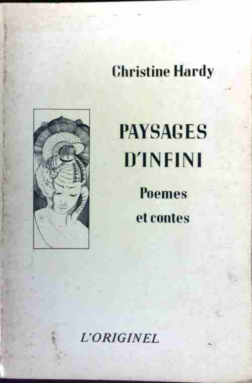 Livrenpoche : Paysages d'Infini. Poèmes et contes - Christine Hardy - Livre
