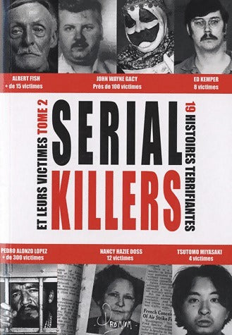 Livrenpoche : Serials killers et leurs victimes Tome II - Collectif - Livre