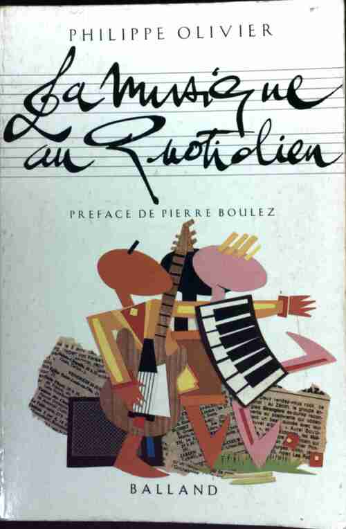 Livrenpoche : La musique au quotidien - Philippe Olivier - Livre