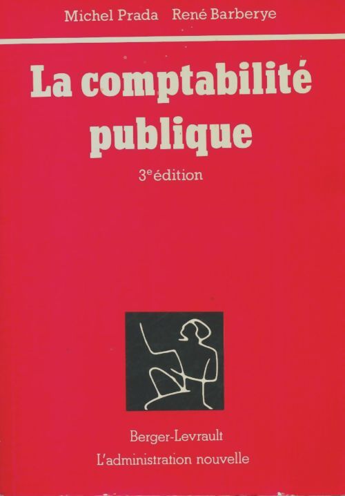 Livrenpoche : La comptabilité publique - Michel Prada - Livre