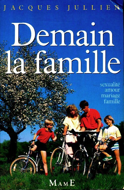 Demain la famille - Jacques Jullien -  Mame GF - Livre
