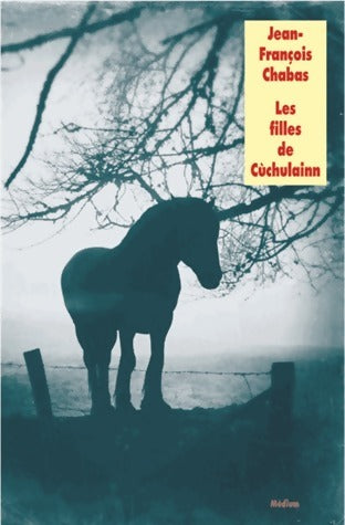 Livrenpoche : Les filles de Cùchulainn - Jean-François Chabas - Livre