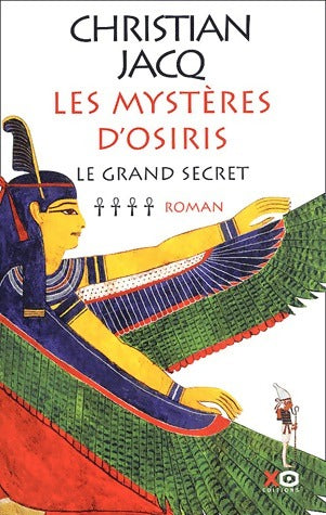 Livrenpoche : Les mystères d'Osiris Tome IV : Le grand secret - Christian Jacq - Livre