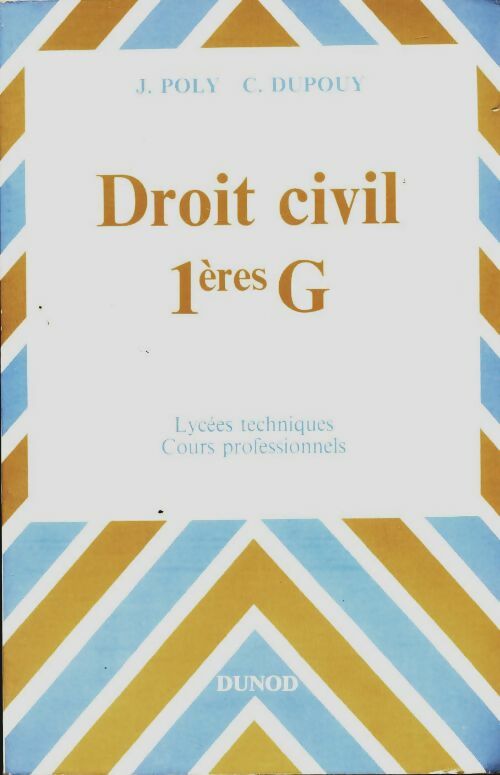 Livrenpoche : Droit civil 1ères G - J. Poly - Livre