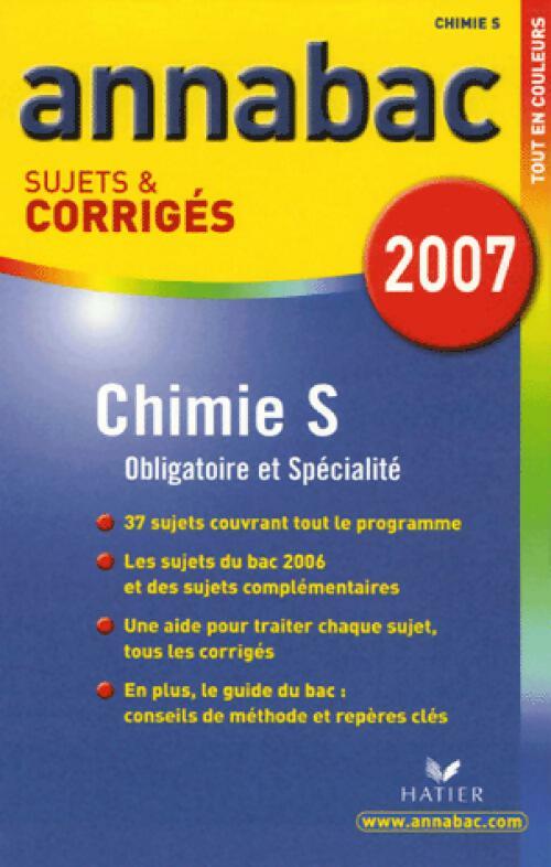 Livrenpoche : Chimie Terminales S obl. Et spé., Sujets et corrigés 2007 - Julie Bouvry - Livre
