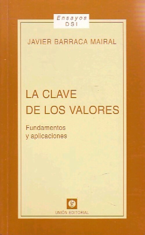 Livrenpoche : La clave de los valores - Javier Barraca mairal - Livre