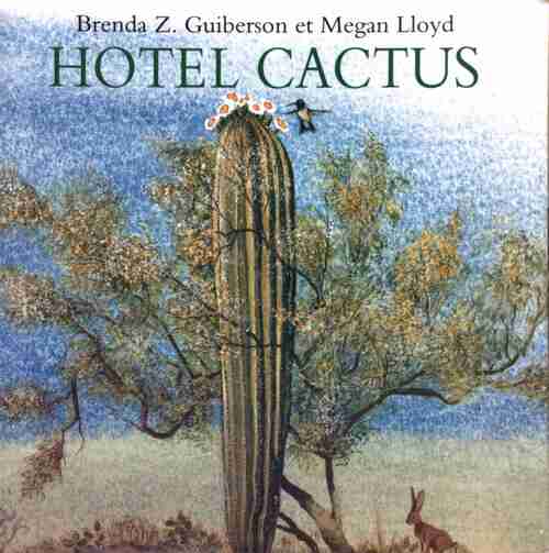 Livrenpoche : Hôtel cactus - Brenda Z. Guiberson - Livre