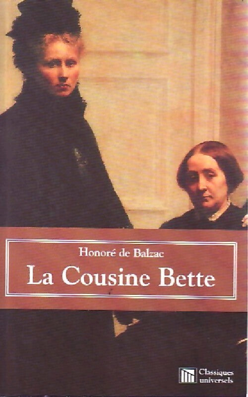 La cousine Bette - Honoré De Balzac - Livre