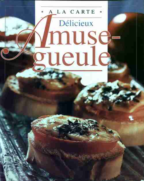 Livrenpoche : Délicieux amuse-gueule - Dominique Coeck - Livre