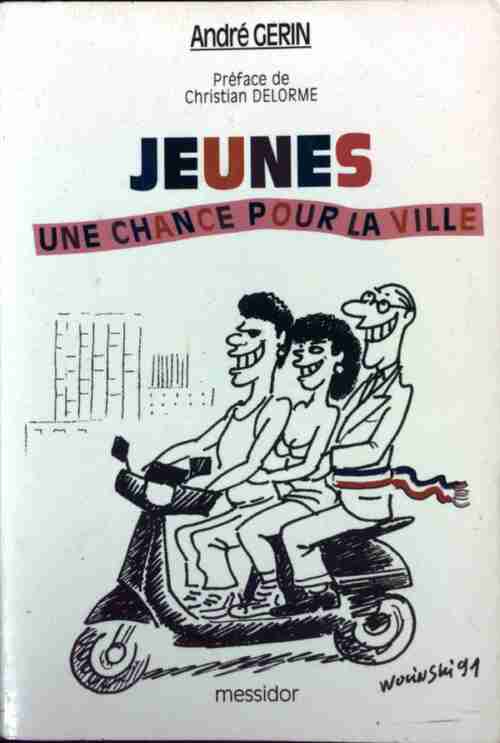 Livrenpoche : Jeunes, une chance pour la ville - André Gerin - Livre