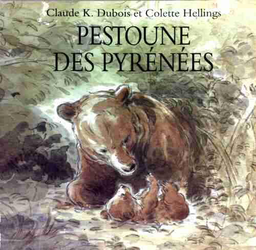 Livrenpoche : Pestoune des Pyrénées - Colette Hellings - Livre