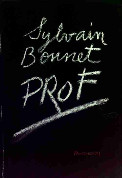 Livrenpoche : Prof - Sylvain Bonnet - Livre