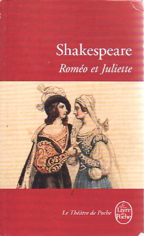 Livrenpoche : Roméo et Juliette - William Shakespeare - Livre