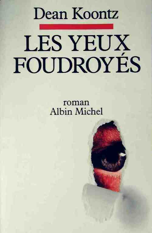 Livrenpoche : Les yeux foudroyés - Dean Ray Koontz - Livre