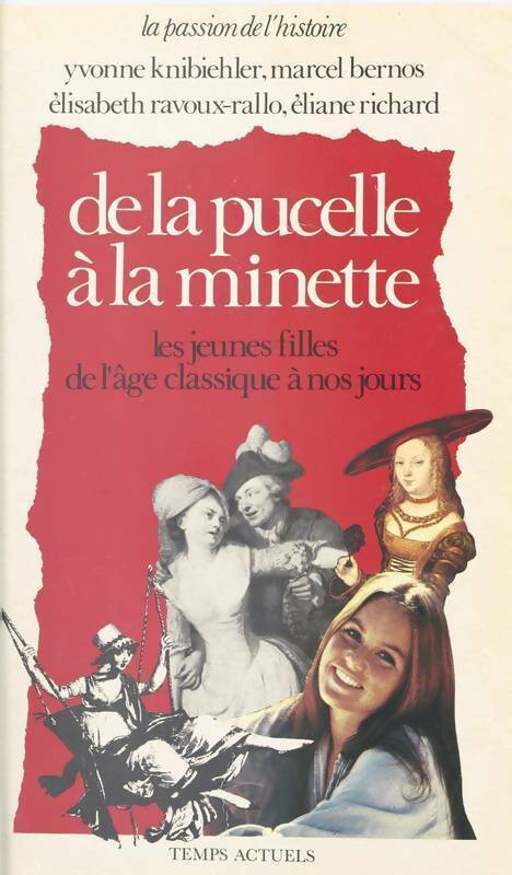 Livrenpoche : De la pucelle à la minette - Yvonne Knibiehler - Livre