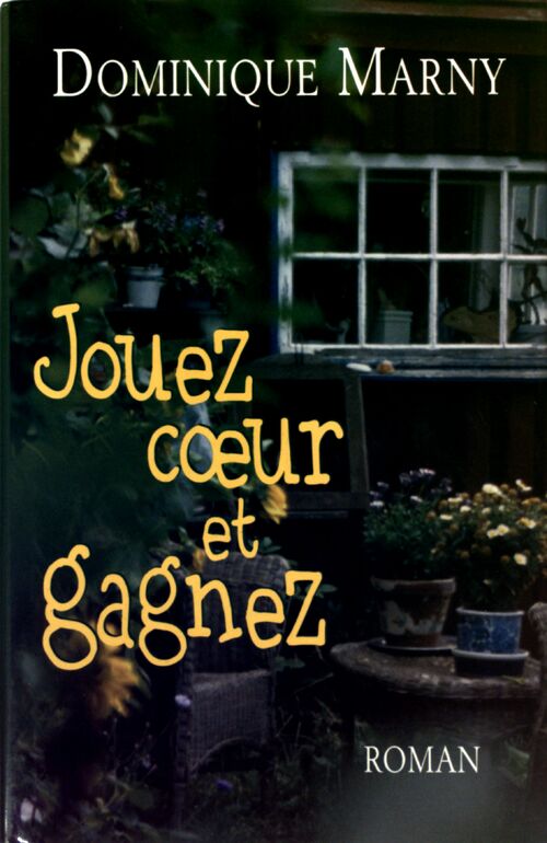 Livrenpoche : Jouez coeur et gagnez - Dominique Marny - Livre