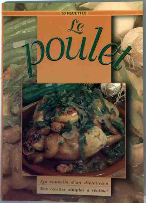 Livrenpoche : Le poulet - Collectif - Livre