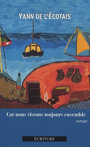 Livrenpoche : Car nous vivrons toujours ensemble - Yann De L'Ecotais - Livre