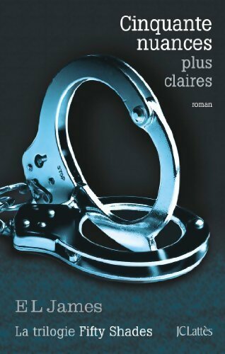 Livrenpoche : Cinquante nuances plus claires - E.L. James - Livre