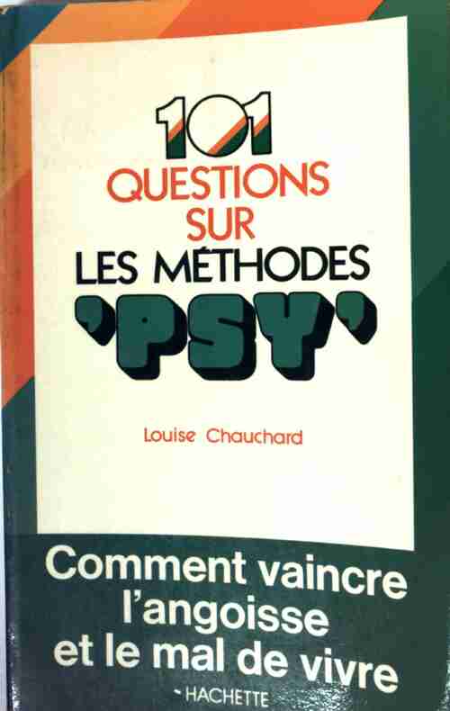 Livrenpoche : 101 questions sur les méthodes psy - Louise Chauchard - Livre