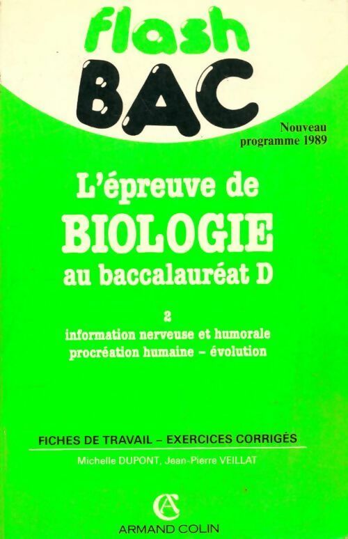 Livrenpoche : L'épreuve de biologie au baccalauréat D Tome II - Michelle Dupont - Livre