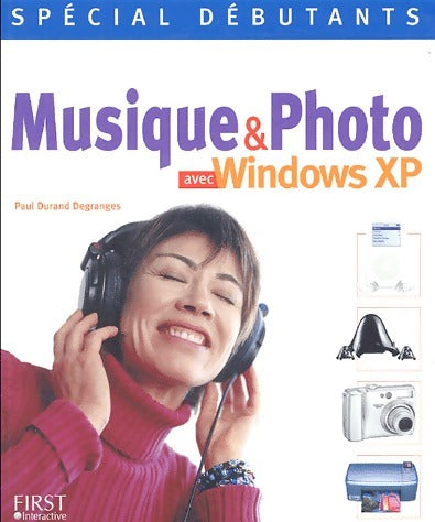 Livrenpoche : Musique et Photo avec Windows XP - Paul Durand Degranges - Livre