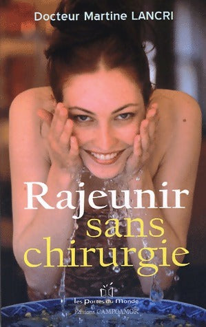 Livrenpoche : Rajeunir sans chirurgie - Martine Lancri - Livre