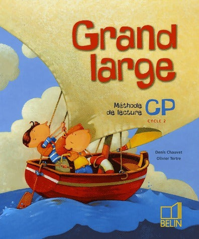 Livrenpoche : Grand large. Méthode de lecture CP cycle 2 - Denis Chauvet - Livre