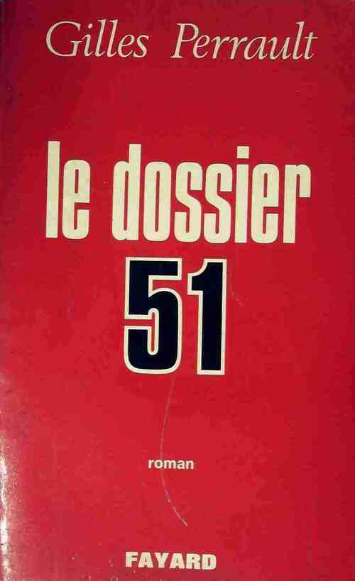 Livrenpoche : Le dossier 51 - Gilles Perrault - Livre