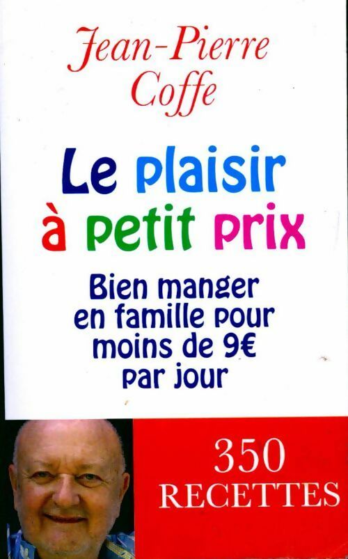 Livrenpoche : Le plaisir à petit prix - Jean-Pierre Coffe - Livre