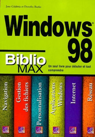 Windows 98 - Jane Calabria -  Biblio Max - Livre