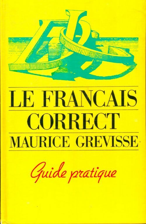 Livrenpoche : Le français correct - Maurice Grevisse - Livre