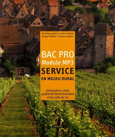 Livrenpoche : Service en milieu rural Bac Pro Module MP3 - Dominique Galiana - Livre