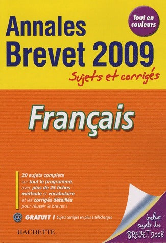 Français Brevet Sujets et corrigés 2009 - Brigitte Réauté -  Annales - Livre
